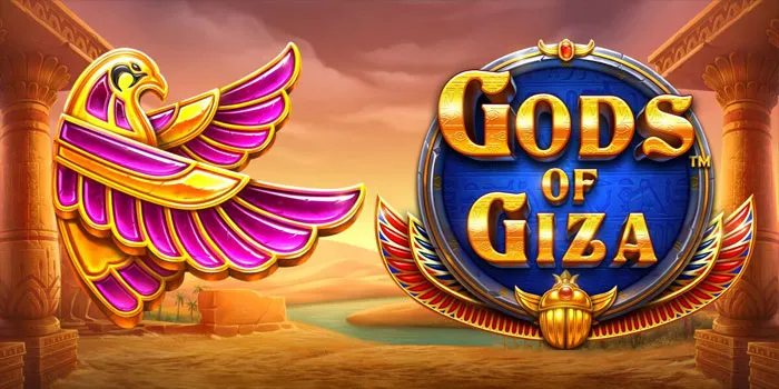 Gods Of Giza - Mengenal Pola Dan Bocoran Game Slot