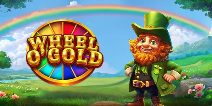 Wheel O’Gold – Mengungkap Misteri Kekayaan Di Balik Roda Keberuntungan